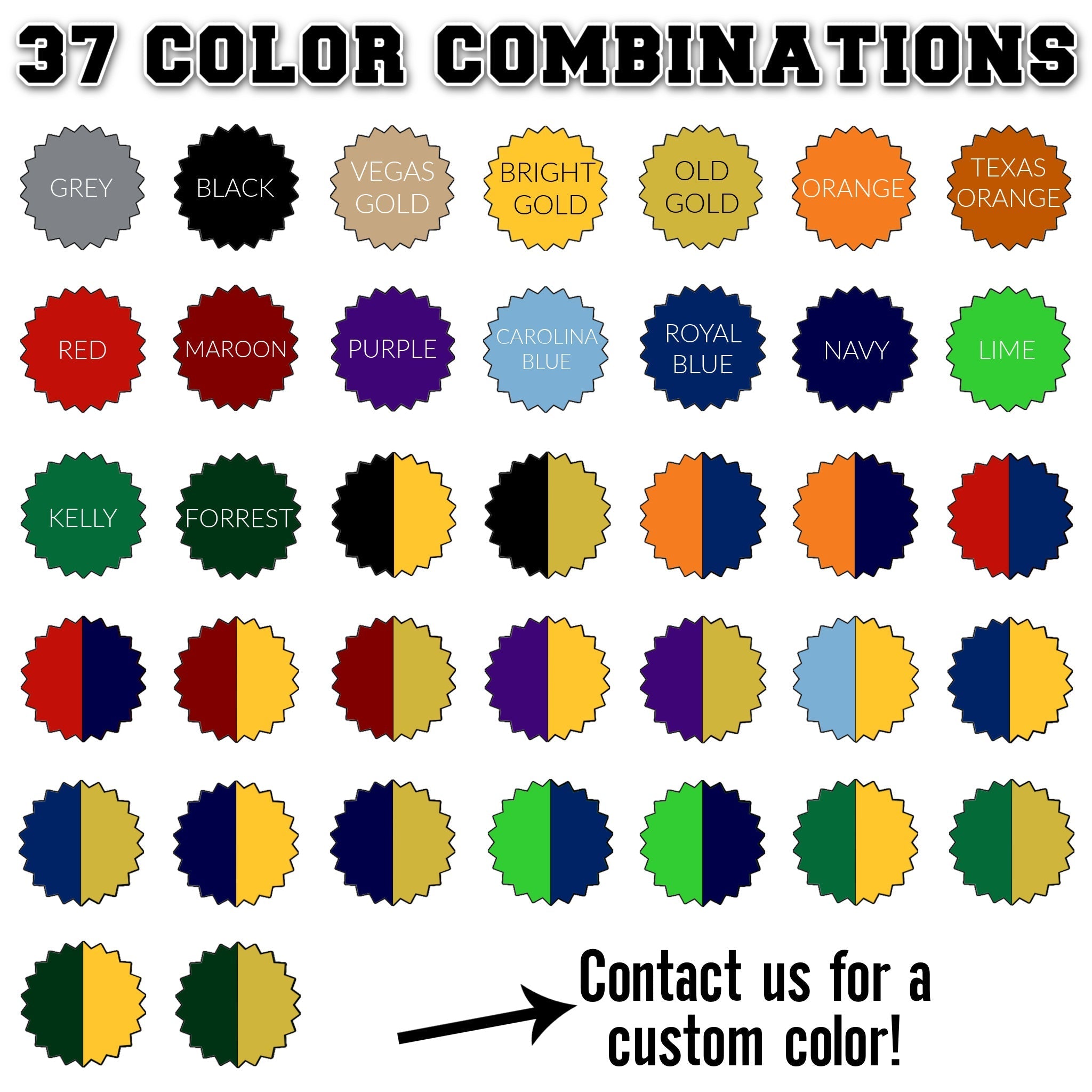 Color Options For the Base Graphics of the Sign.