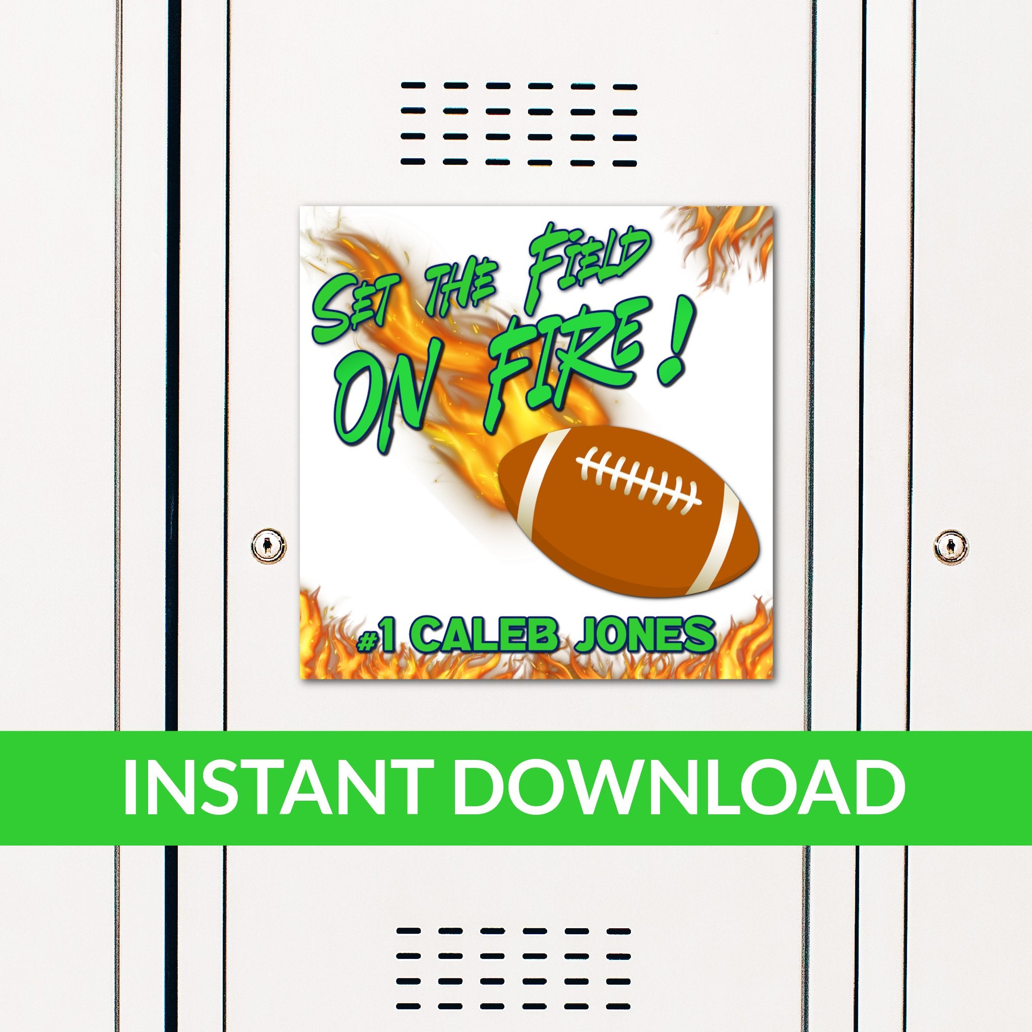 Custom Printable Football Set the Field on Fire Locker Decoration in Team Colors.